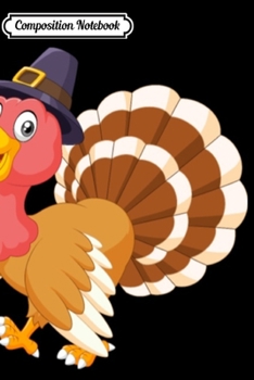 Composition Notebook: Cartoon Turkey In Hat  Journal/Notebook Blank Lined Ruled 6x9 100 Pages