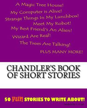 Chandler's Book Of Short Stories