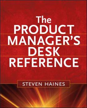 Hardcover The Product Manager's Desk Reference Book