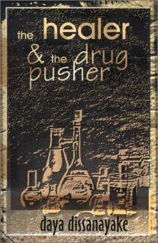 Paperback The Healer & the Drug Pusher Book