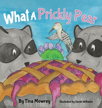 Hardcover What a Prickly Pear? Book