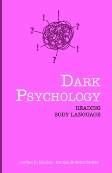 Paperback Dark Psychology: Reading Body Language Book