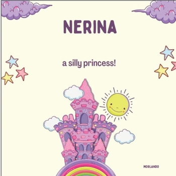 Paperback Nerina...: a silly princess! Book