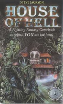 House of Hell (Fighting Fantasy, #10) - Book #9 of the Fighting Fantasy Reissues UK - 2009