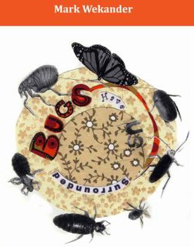Paperback Bugs Have Us Surrounded Book