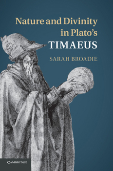 Paperback Nature and Divinity in Plato's Timaeus Book