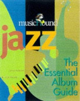 Paperback MusicHound Jazz: The Essential Album Guide Book