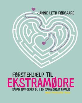Paperback Førstehjælp til ekstramødre [Danish] Book