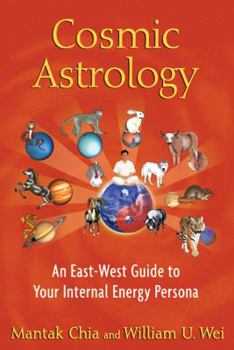Paperback Cosmic Astrology: An East-West Guide to Your Internal Energy Persona Book