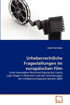 Paperback Urheberrechtliche Fragestellungen im europäischen Film [German] Book