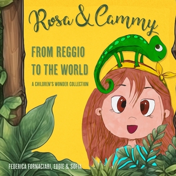 Paperback Rosa & Cammy: From Reggio to the World Book