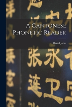 Paperback A Cantonese phonetic reader [Chinese] Book