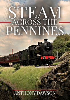 Paperback Steam Across the Pennines Book