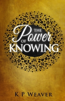 Paperback The Power of Knowing Book