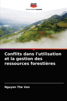 Paperback Conflits dans l'utilisation et la gestion des ressources forestières [French] Book