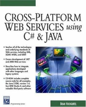 Paperback Cross-Platform Web Services Using C# & Java [With CDROM] Book