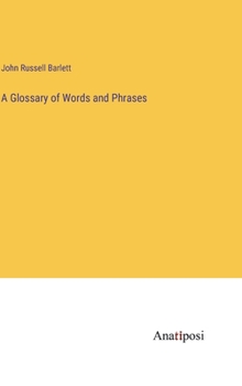 Hardcover A Glossary of Words and Phrases Book
