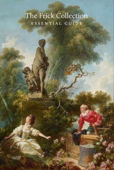 Paperback The Frick Collection: Essential Guide Book