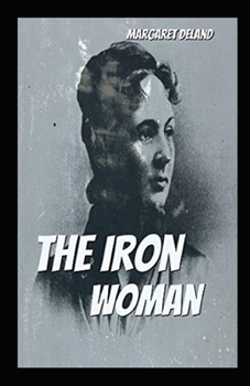 Paperback The Iron Woman Illustrated Book