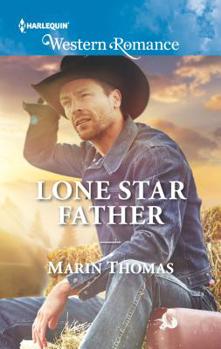 Lone Star Father - Book #3 of the Cowboys of Stampede, Texas