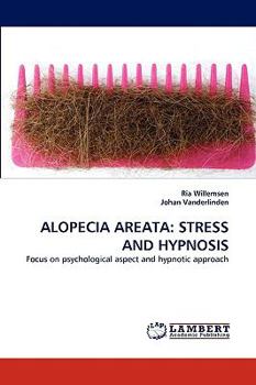 Paperback Alopecia Areata: Stress and Hypnosis Book