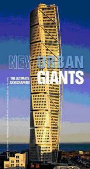 Hardcover New Urban Giants: The Ultimate Skyscrapers Book