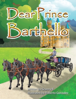 Paperback Dear Prince Barthello Book