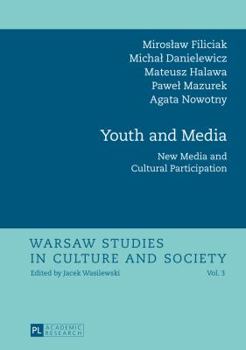 Hardcover Youth and Media: New Media and Cultural Participation Book