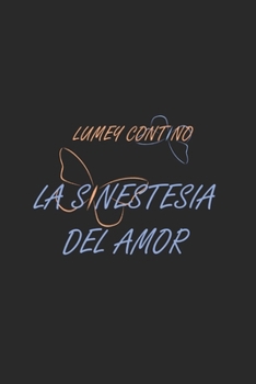 La sinestesia del amor