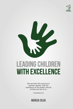 Paperback Leading Children with Excellence Book
