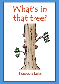 Paperback What's in that tree? Book
