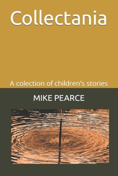 Paperback Collectania: A colection of children's stories Book