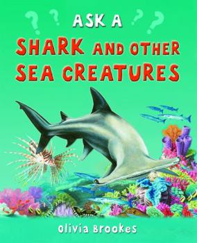 Library Binding Ask a Shark and Other Sea Creatures Book