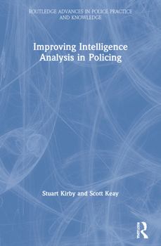 Paperback Improving Intelligence Analysis in Policing Book