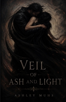 Paperback The Veil of Ash and Light Book