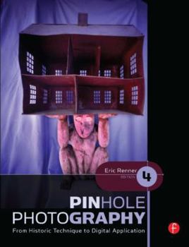 Paperback Pinhole Photography: From Historic Technique to Digital Application Book