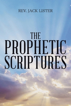 Paperback The Prophetic Scriptures Book