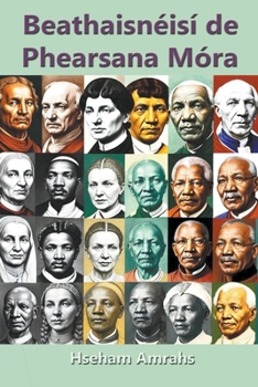 Beathaisnéisí de Phearsana Móra