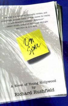Hardcover On Spec: A Novel of Young Hollywood Book