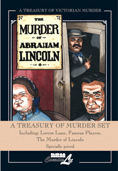 A Treasury of Murder Hardcover Set: Including Lovers Lane, Famous Players, The Murder of Lincoln