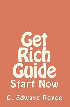 Paperback Get Rich Guide: Start Now Book