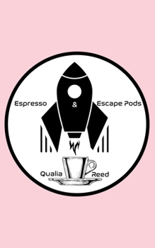 Paperback Espresso and Escape Pods Book