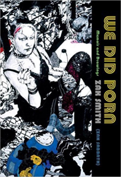 Paperback We Did Porn: Memoir and Drawings Book