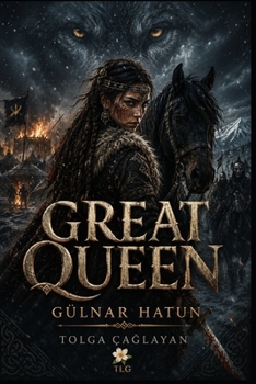 Paperback GREAT QUEEN: GÜLNAR HATUN Book