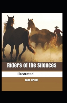 Paperback Riders of the Silences Illustrated Book