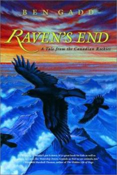 Hardcover Raven's End: A Tale of the Canadian Rockies Book