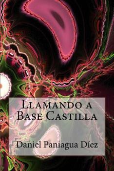 Paperback Llamando a Base Castilla [Spanish] Book