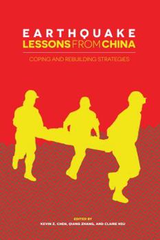 Paperback Earthquake lessons from China: Coping and Rebuilding Strategies Book