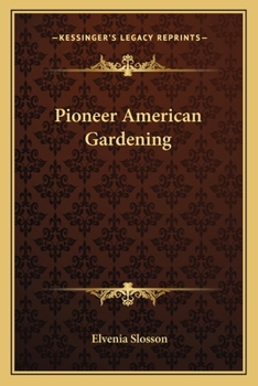 Paperback Pioneer American Gardening Book