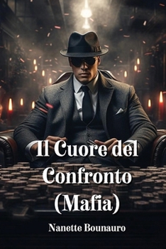 Paperback Il Cuore del Confronto (Mafia) [Italian] Book